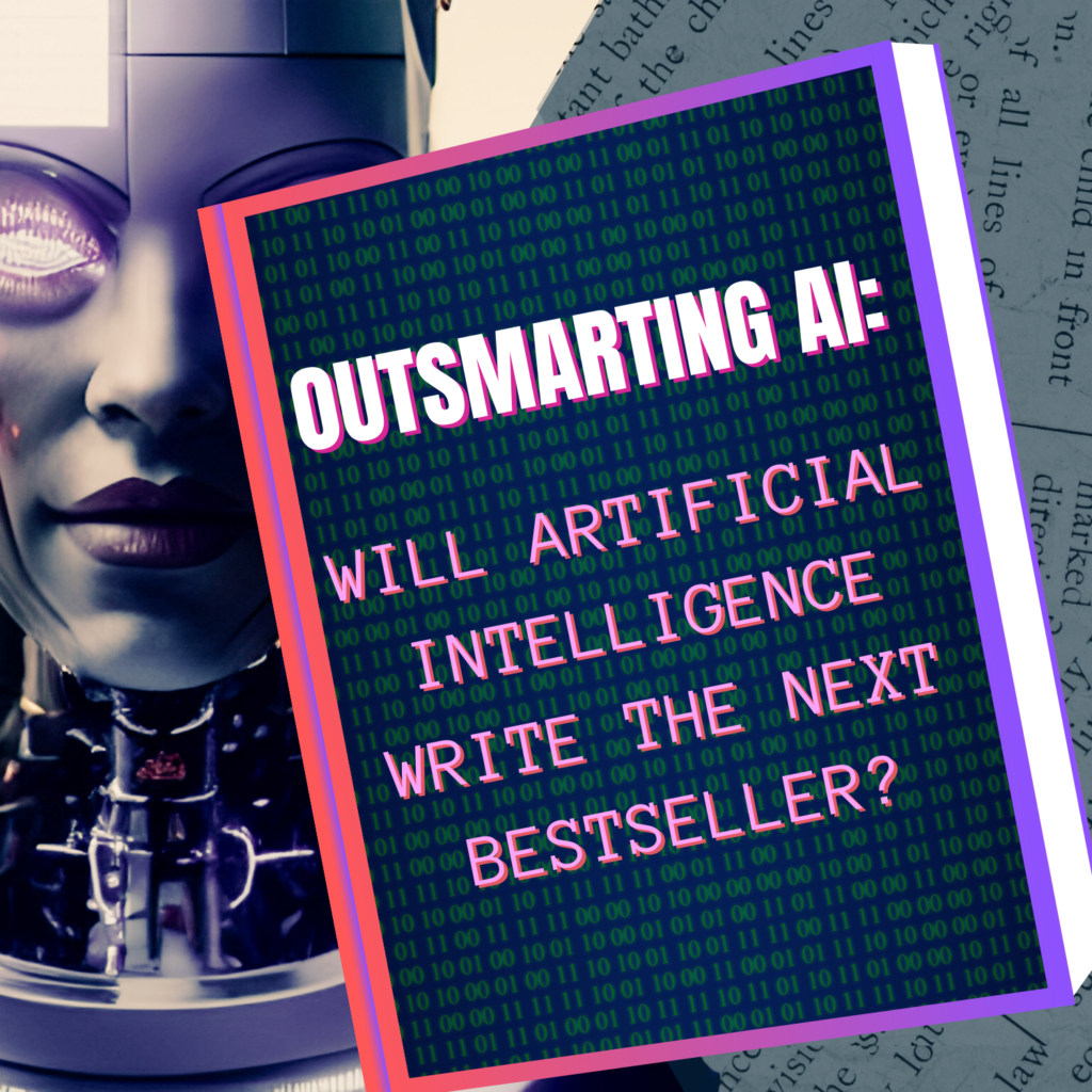 Outsmarting AI: will artificial intelligence write the next bestseller?